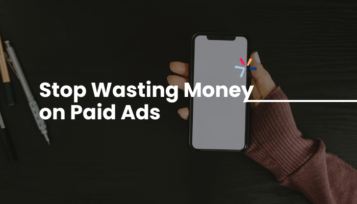 Stop Wasting Money on Paid Ads: Why Your Business Needs Solid Processes first